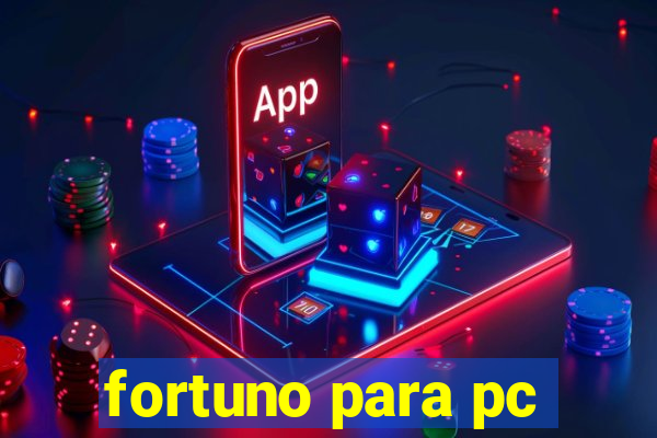 fortuno para pc